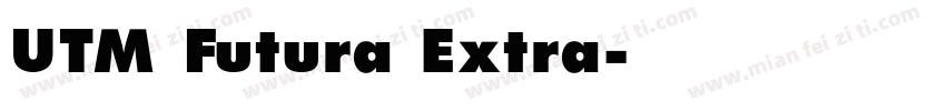 UTM Futura Extra字体转换